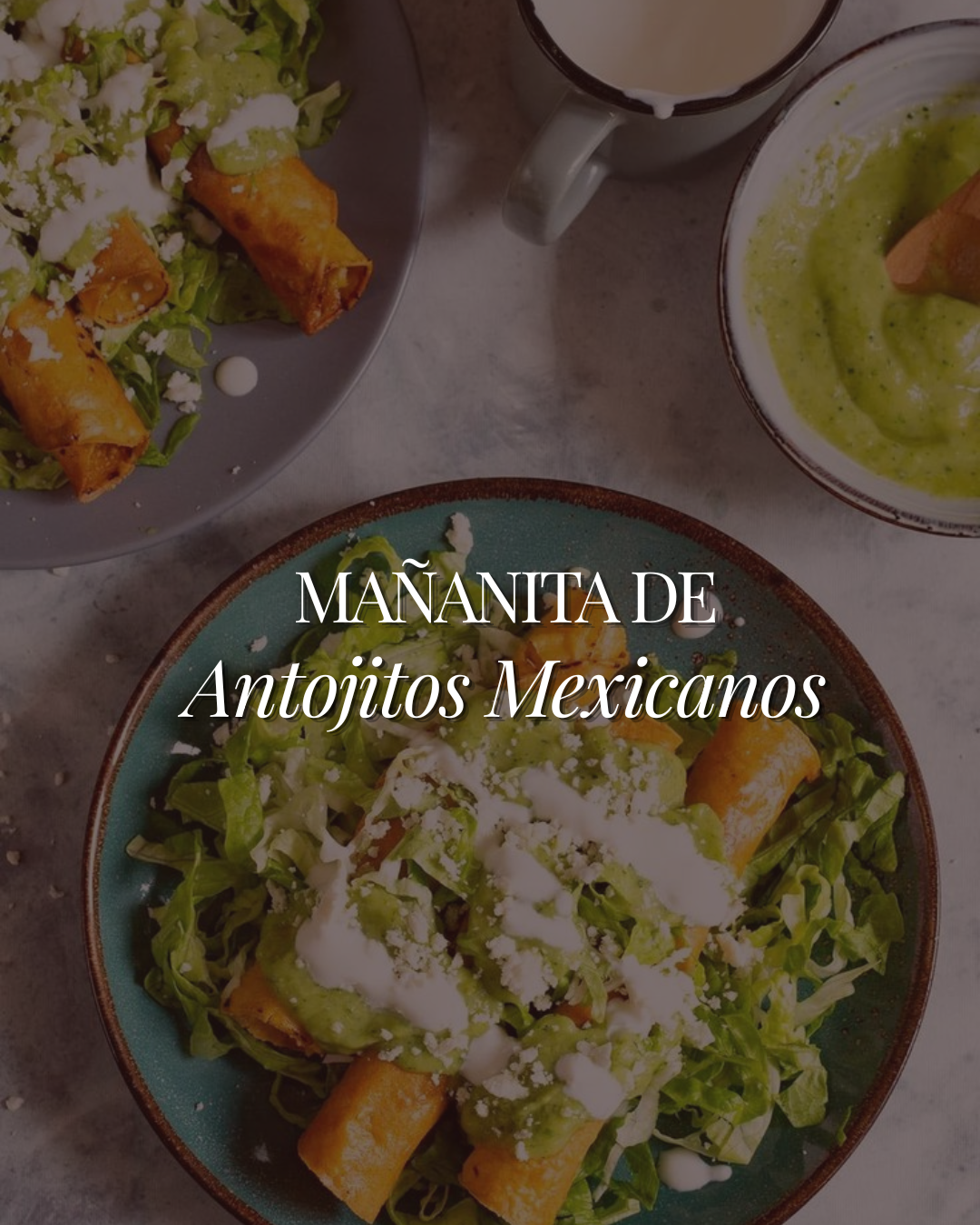 Mañanita de Antojitos Mexicanos